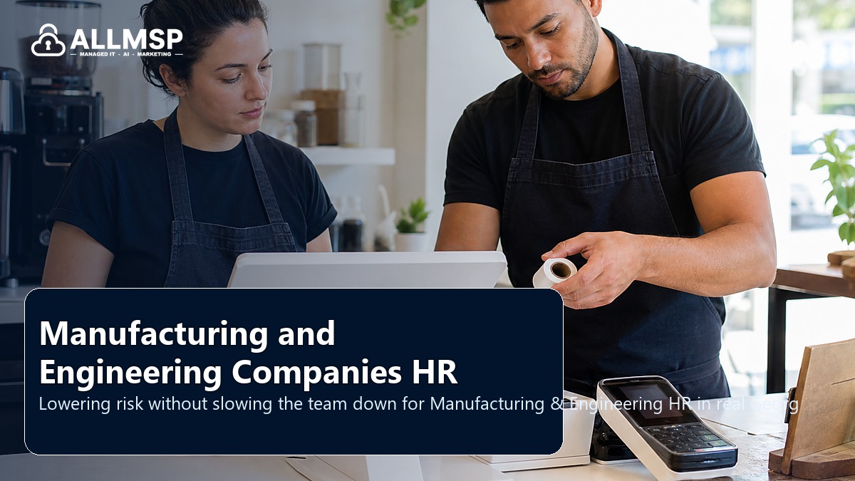 Manufacturing & Engineering HR security and support playbook for Georgia businesses: employee lifecycle workflows, access handoffs, training expectations, device readiness, and support during transitions