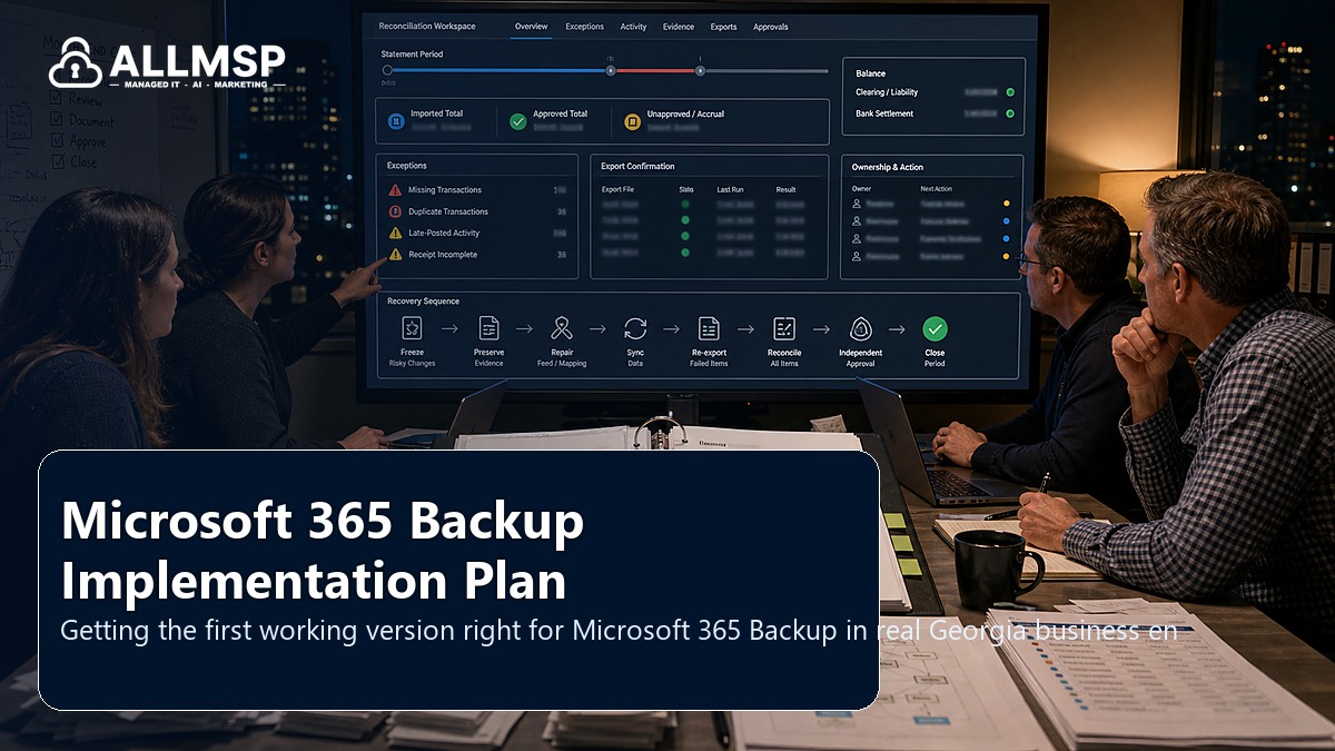 Microsoft 365 Backup setup guide for Georgia businesses: restore tests, retention decisions, and proof that cloud data can actually be recovered