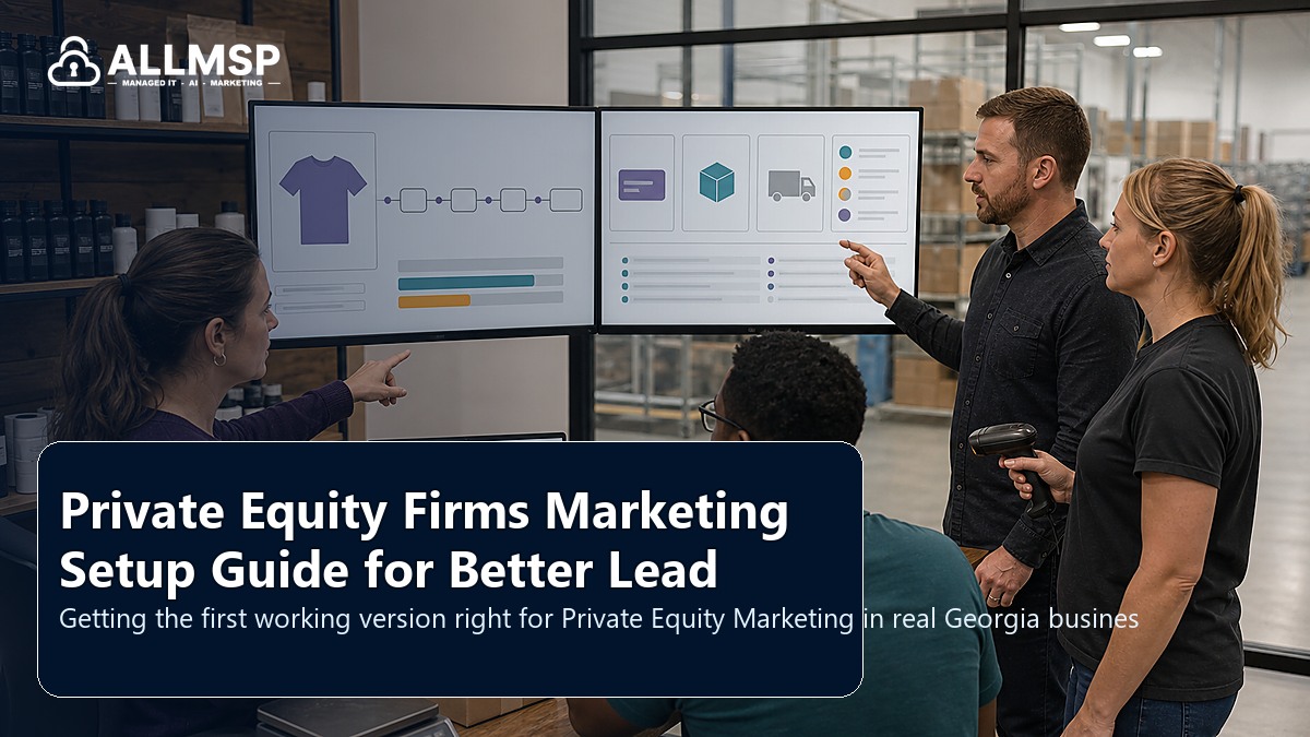Private Equity Marketing setup guide for Georgia businesses: local search intent, page quality, speed, form routing, conversion paths, and proof that leads are being captured