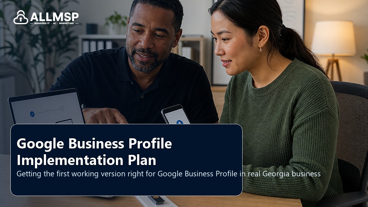 Google Business Profile setup guide for Georgia businesses: profile accuracy, local keywords, photos, review response timing, and tracking for calls or forms