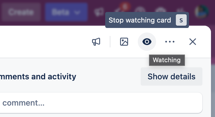 Trello card eye icon with Watching and Stop watching card tooltips